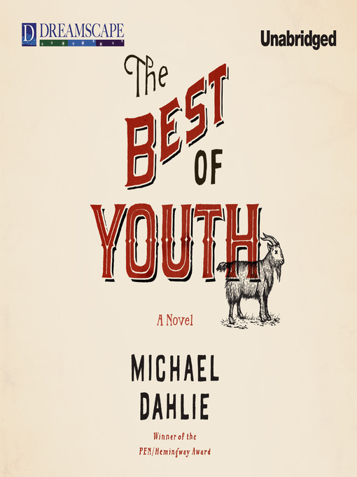 Title details for The Best of Youth by Michael Dahlie - Available